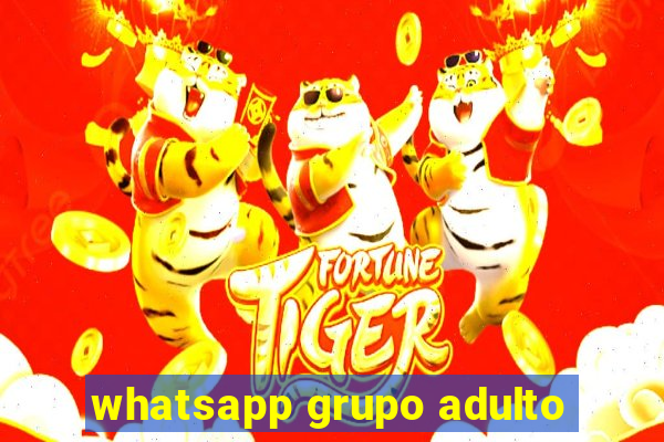 whatsapp grupo adulto